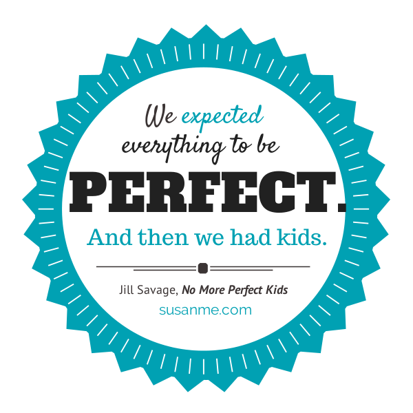 No More Perfect Kids