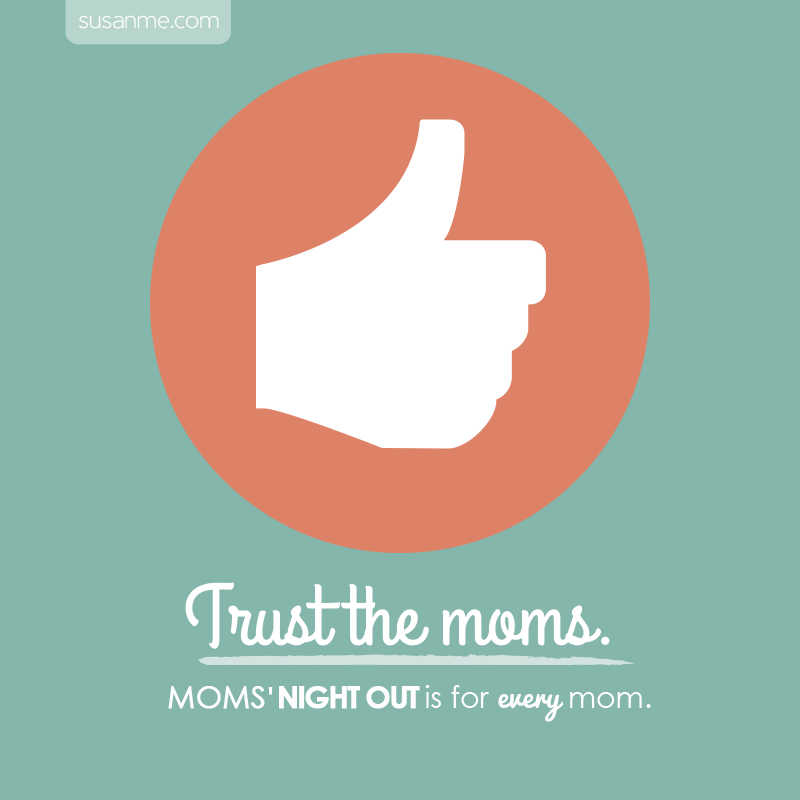 Support MOMS' NIGHT OUT