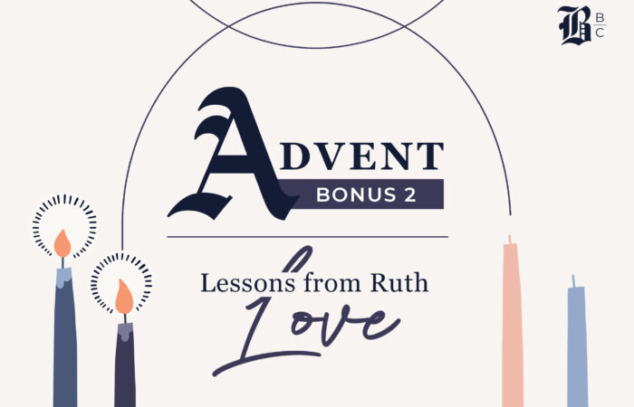 The Book of Ruth Advent Series Week 2 Love