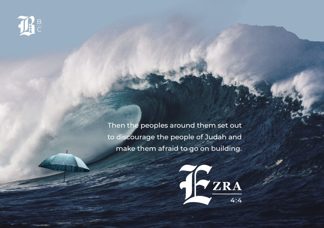 Large ocean wave cresting with white foam against a stormy sky, overlaid with the Bible verse Ezra 4:4.