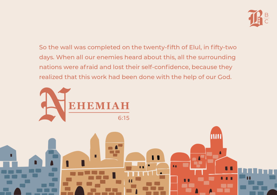Nehemiah 7 commentary illustration showing Jerusalem's rebuilt walls completed in 52 days with God's help